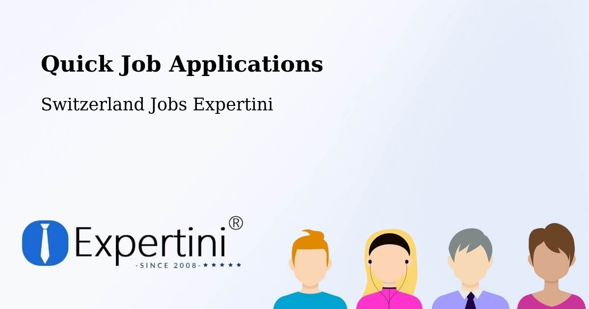 Quick Apply Feature – Lausen - Switzerland Jobs Expertini